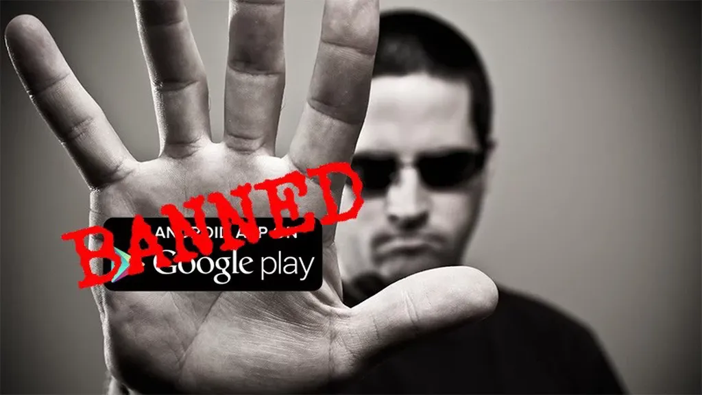 Banned by Google Play